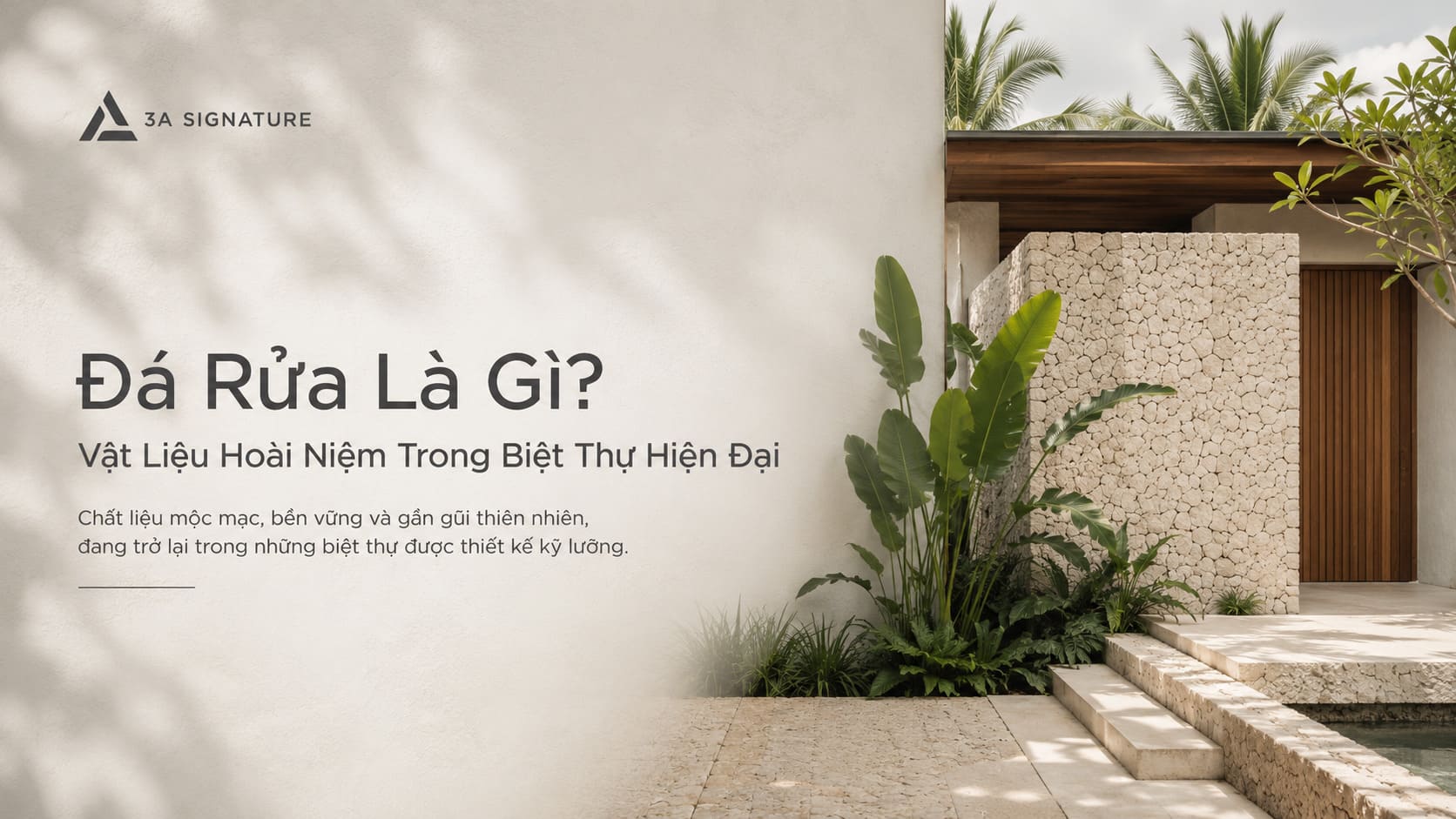 đá rửa là gì trong biệt thự hiện đại