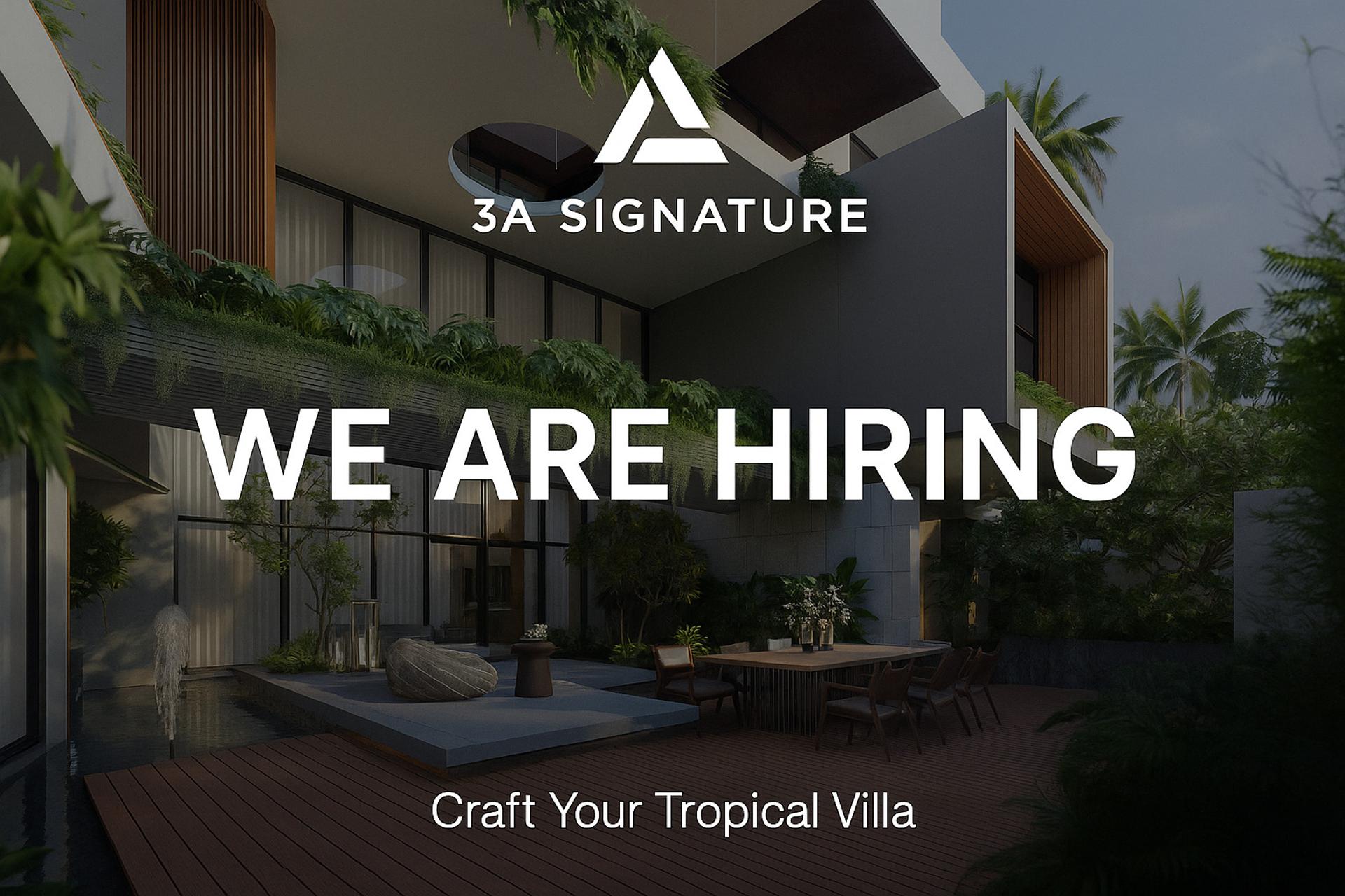 TUYỂN DỤNG we are hiring 3ASignature